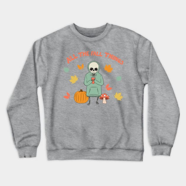 All The Fall Things Crewneck Sweatshirt by cecececececelia